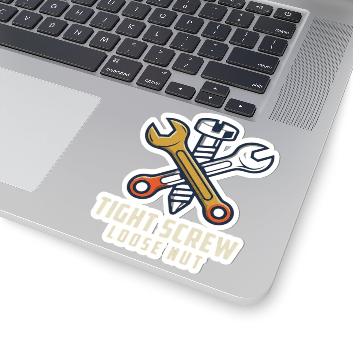 "Tight Screw and a Loose Nut" Sticker