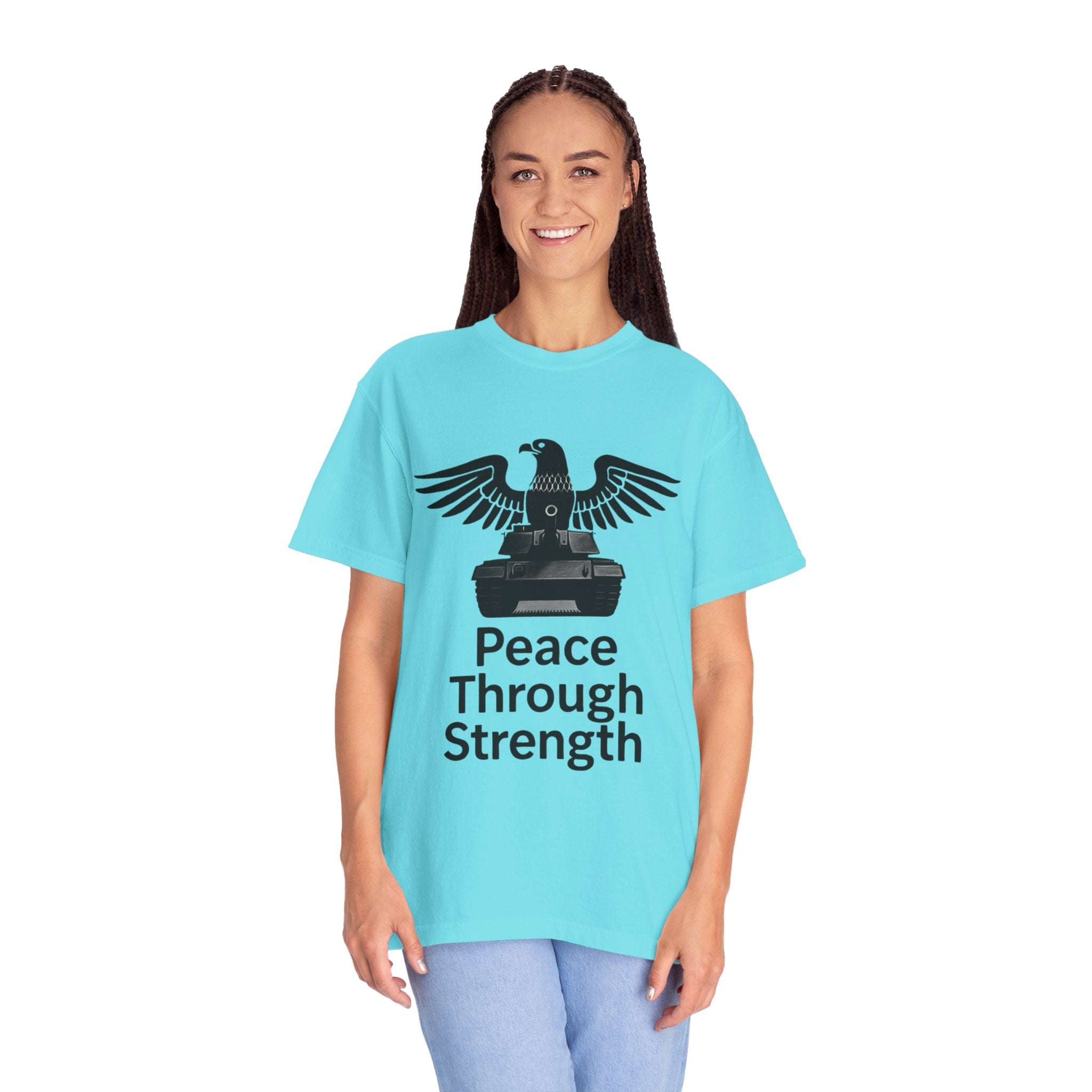 "Peace Through Strength" Unisex Garment-Dyed T-shirt