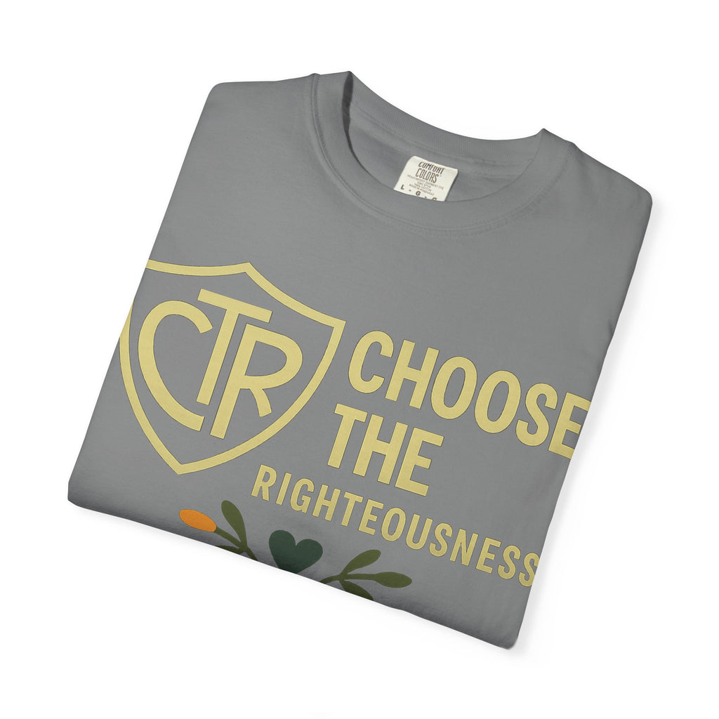 "CTR: Choose the Righteousness" Unisex Garment-Dyed T-shirt