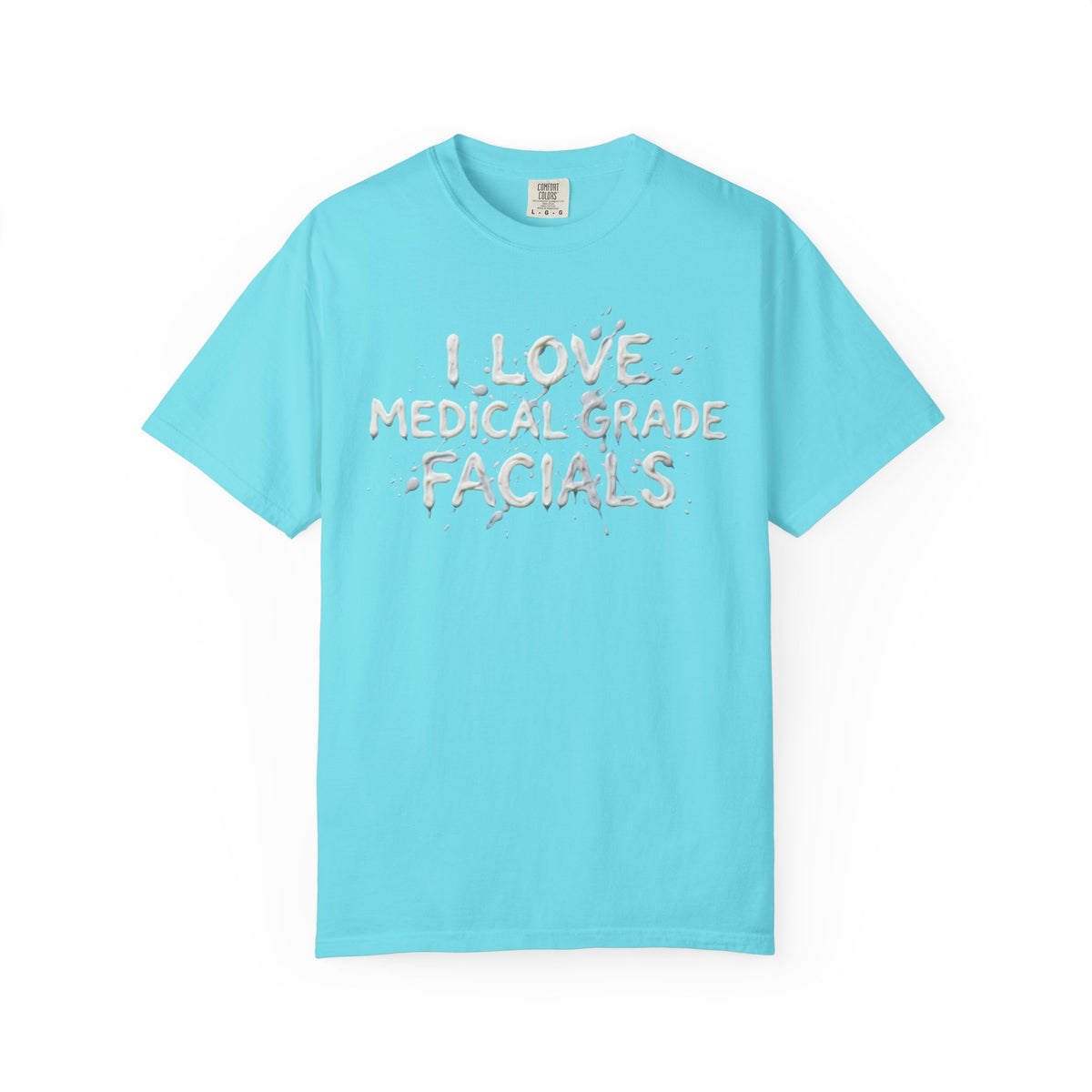 Color: Lagoon Blue | I Love Medical Grade Facials Unisex Garment-Dyed Tee