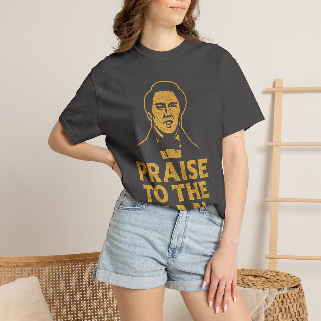 "Praise to the Man" Unisex Garment-Dyed T-shirt