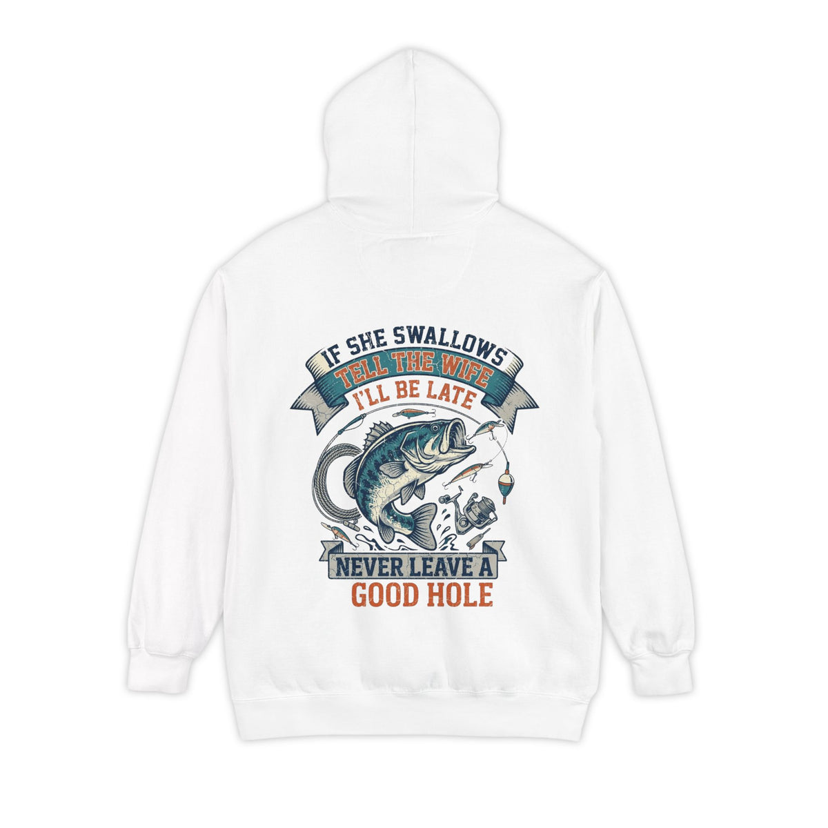 Color: White | Never Leave A Good Hole Garment-Dyed Hoodie
