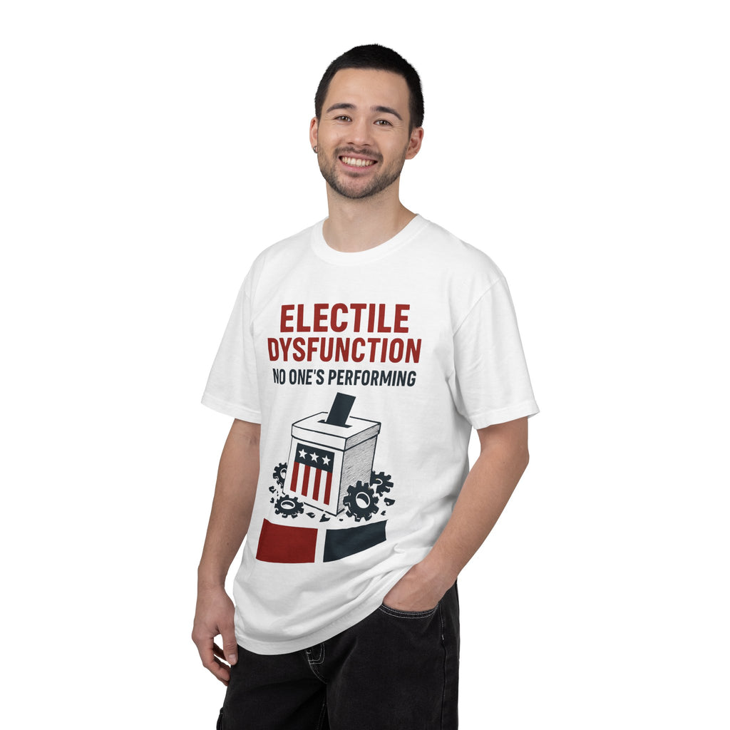 "Electile Dysfunction" Unisex Garment-Dyed T-shirt