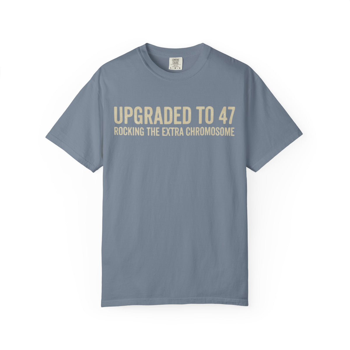 Color: Blue Jean | 47 Chromosomes Unisex Garment-Dyed Tee