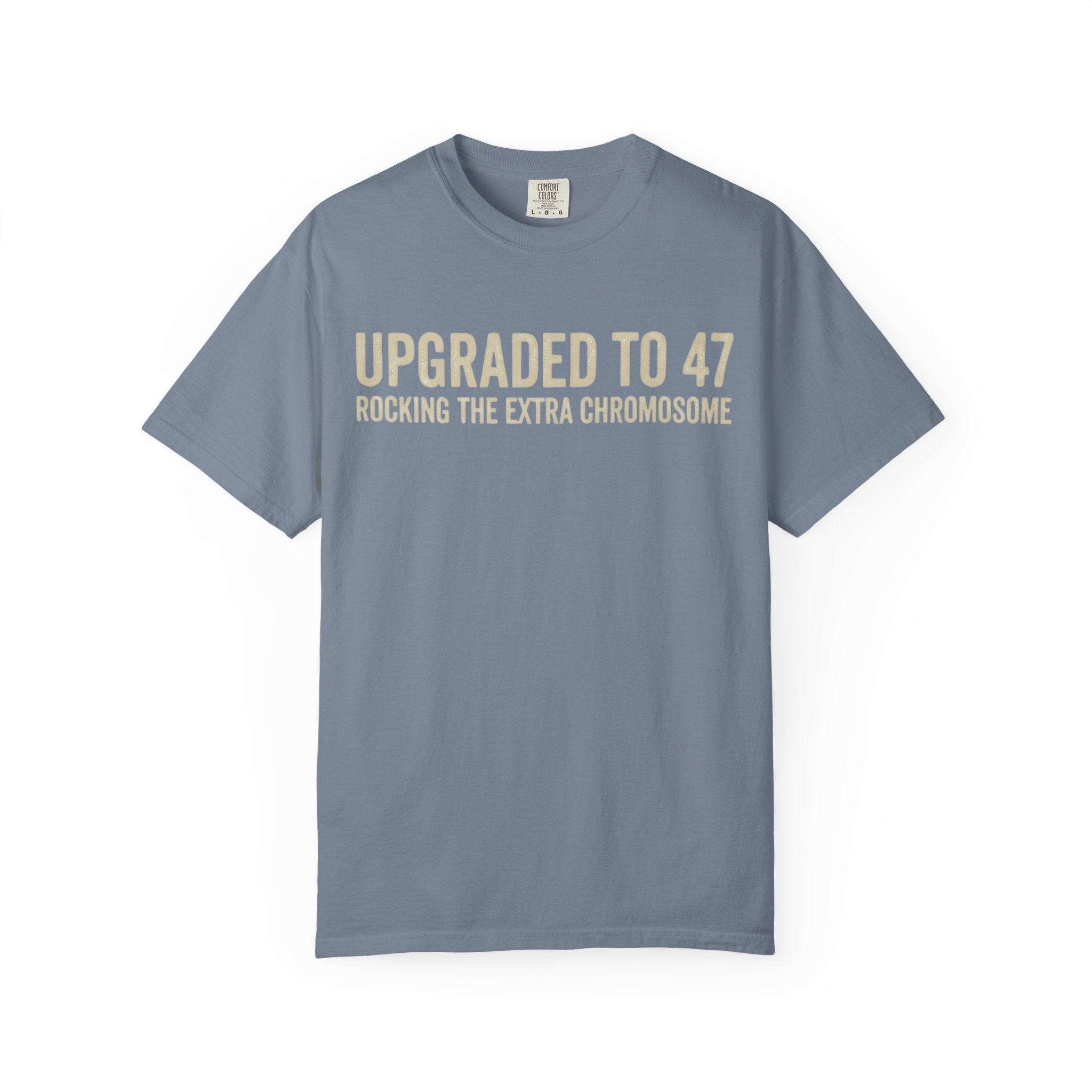 "47 Chromosomes" Unisex Garment-Dyed Tee