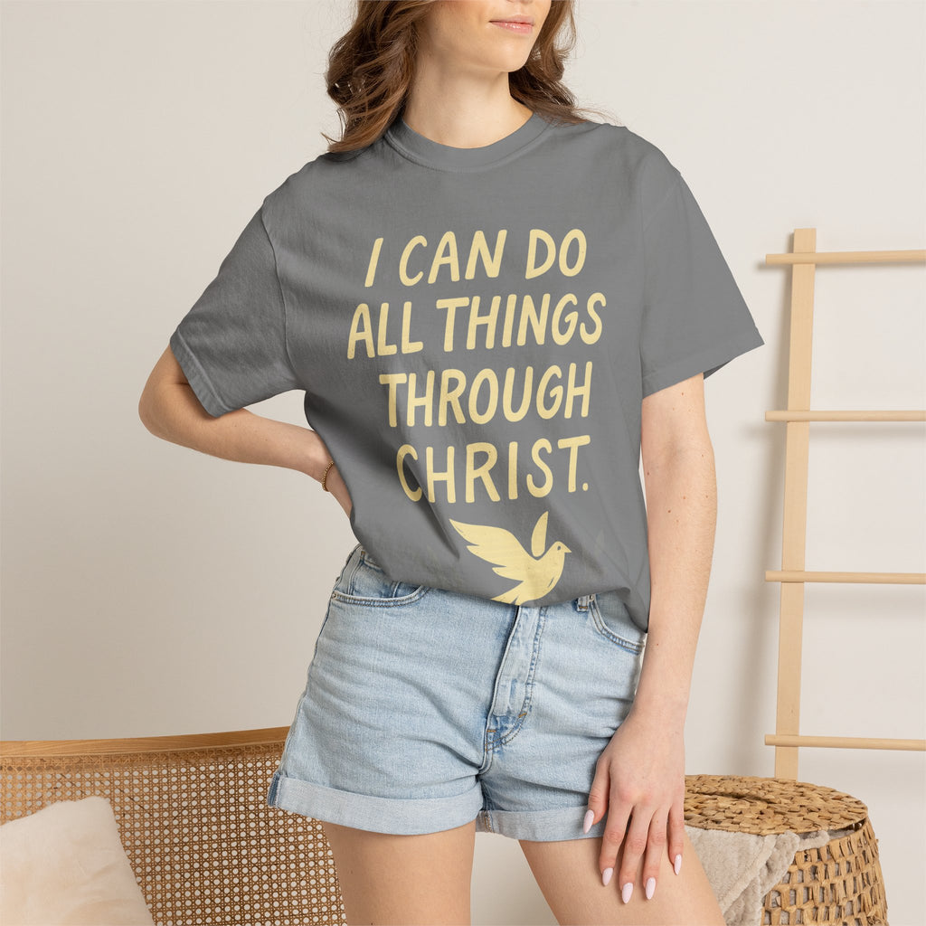 “I Can Do All Things Through Christ – Philippians 4:13” Unisex Garment-Dyed T-shirt