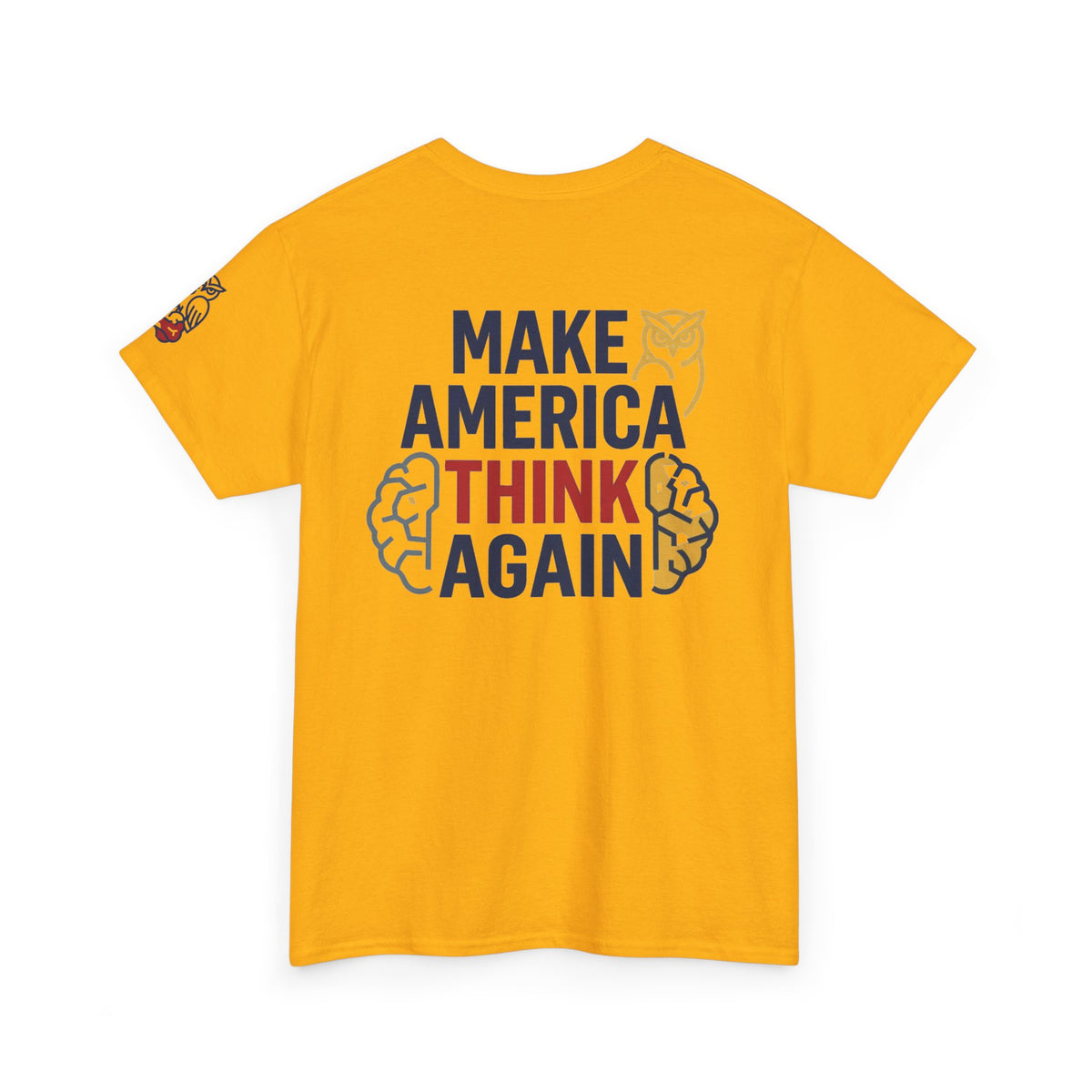 Color: Gold | Make America Think Again Premium Graphic Tee