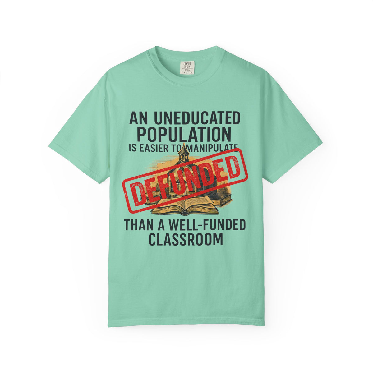 Color: Island Reef | Protest Series - Fund Public Schools Unisex Garment-Dyed Tee