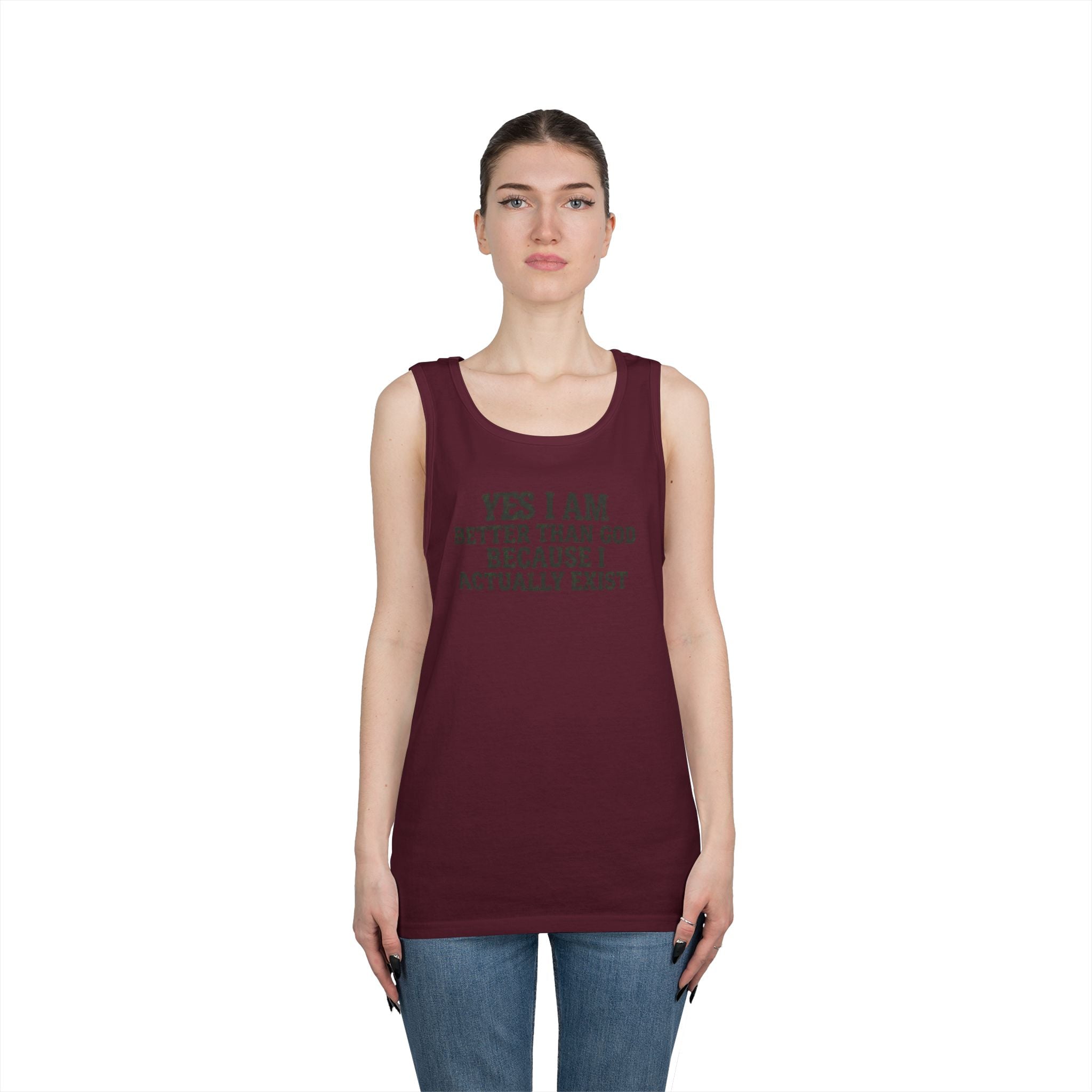 "Better than God" Tank Top