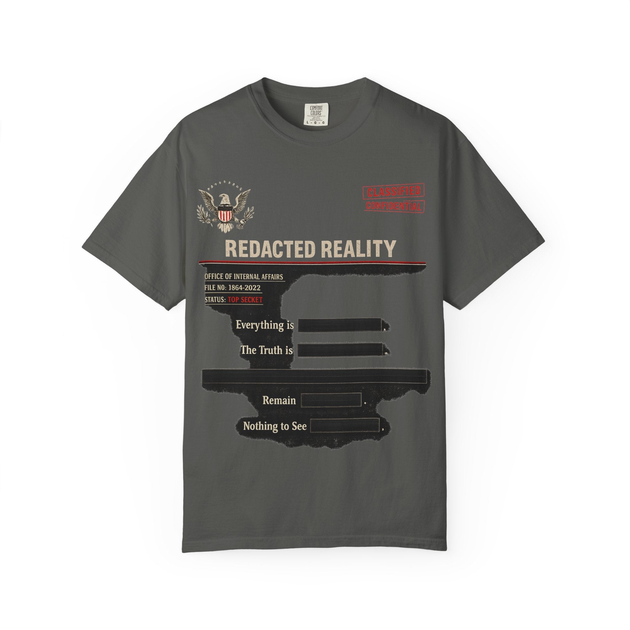 "[REDACTED] for Your Protection" Unisex Garment-Dyed T-shirt