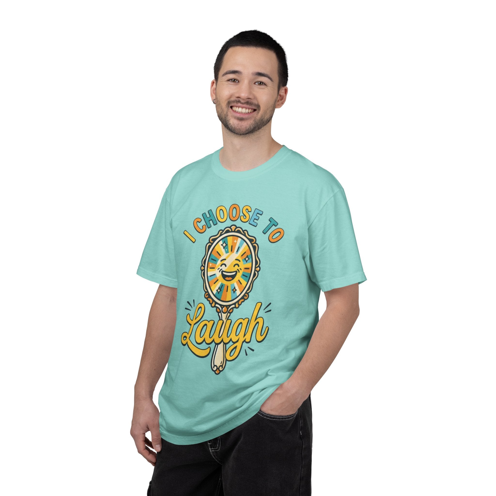 "I Choose to Laugh" Unisex Garment-Dyed Tee