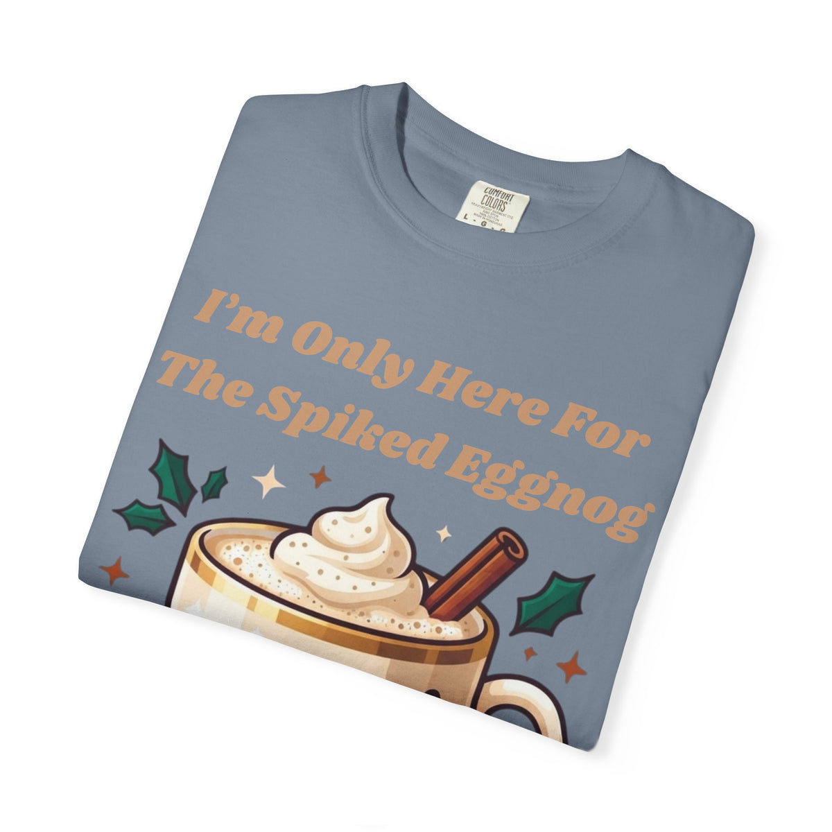 "Spiked Eggnog" Unisex Garment-Dyed Tee