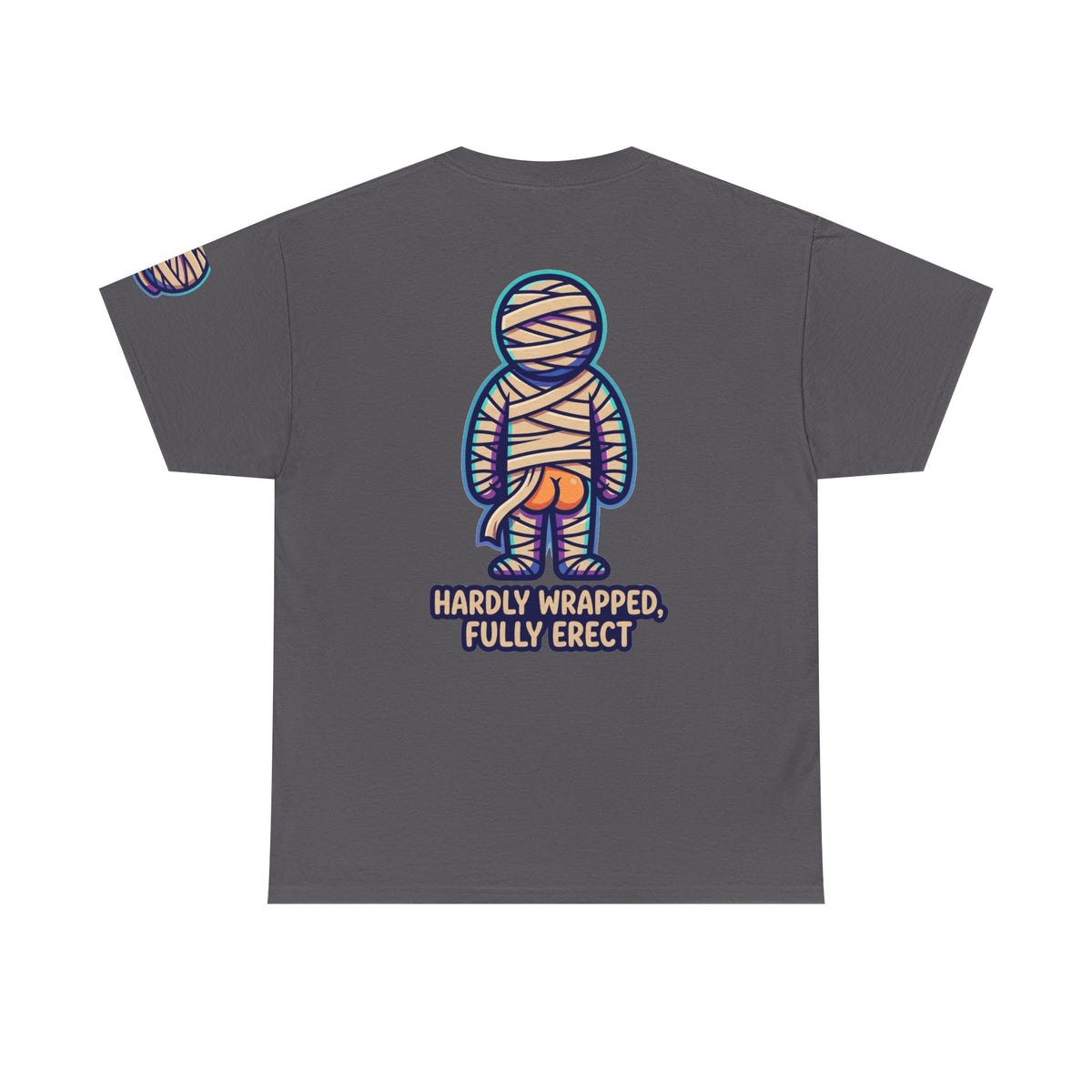 Color: Charcoal | Hardly Wrapped, Fully Erect Premium Graphic Tee