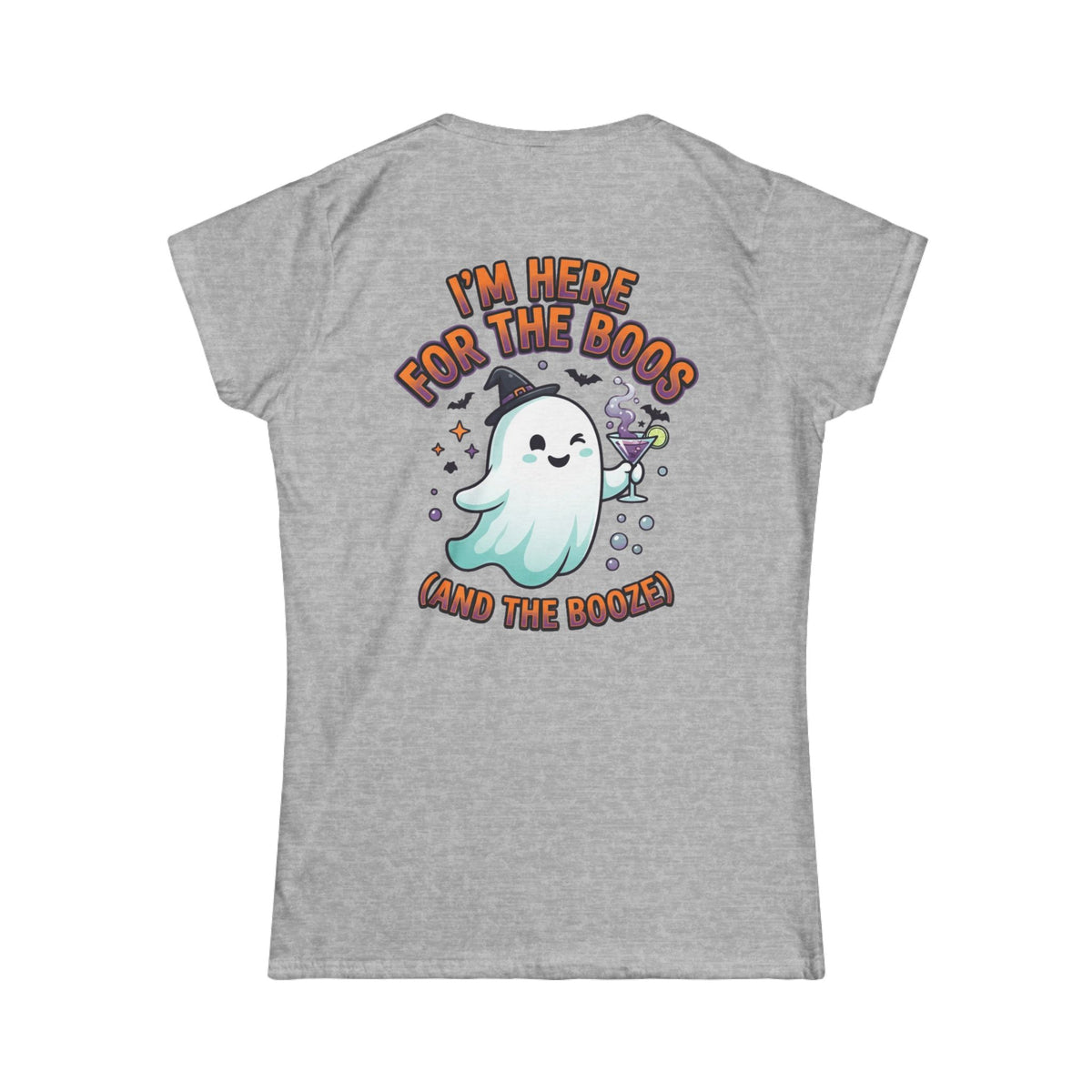 Color: Sport Grey | I'm Here For The Boos Women's Tee