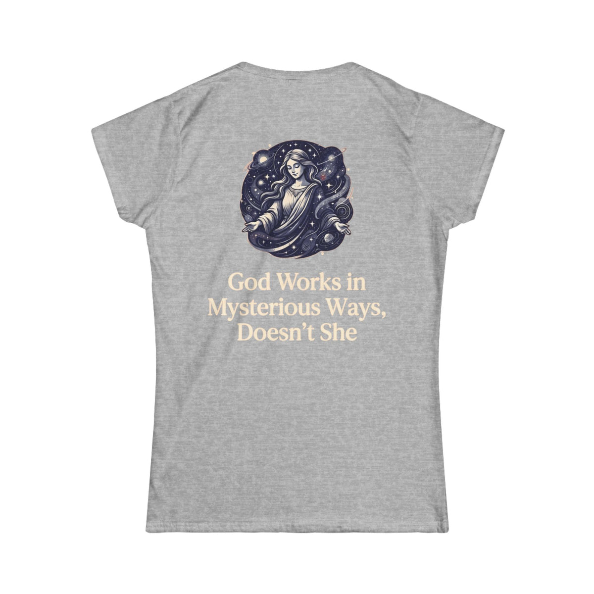 Color: Sport Grey | God Works in Mysteroius Ways Women's Tee