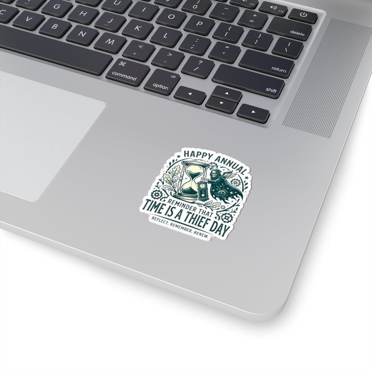 "Time Is A Thief Day" Sticker — Main