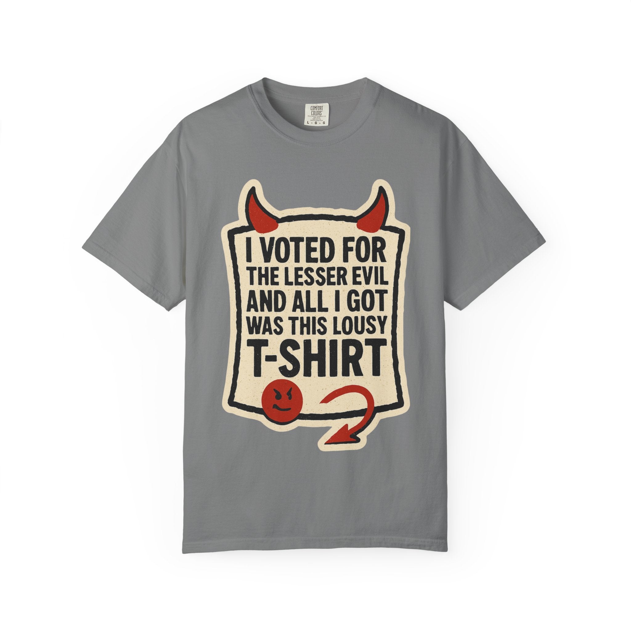 "Lesser Evil" Unisex Garment-Dyed T-shirt