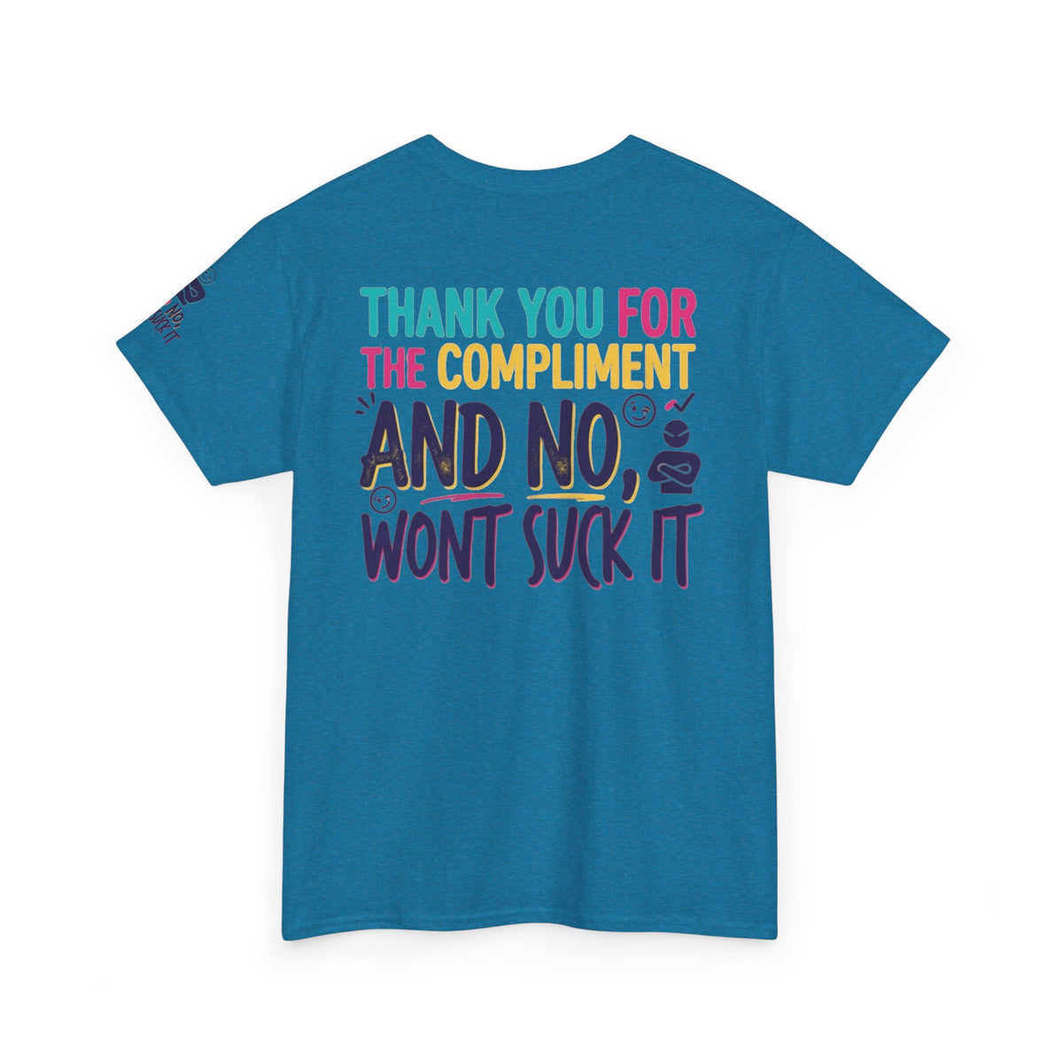 "Won't Suck It" Premium Graphic Tee