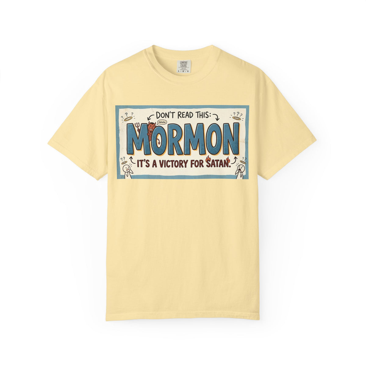 Color: Banana | Victory for Satan T-Shirt Unisex Garment-Dyed T-shirt