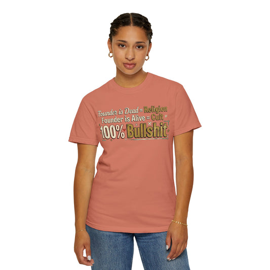Color: Terracotta | Religion 100% Bullshit Unisex Garment-Dyed Tee