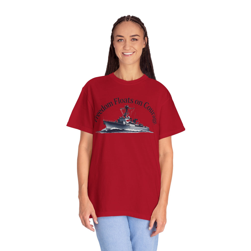 "Freedom Floats on Courage" Unisex Garment-Dyed T-shirt