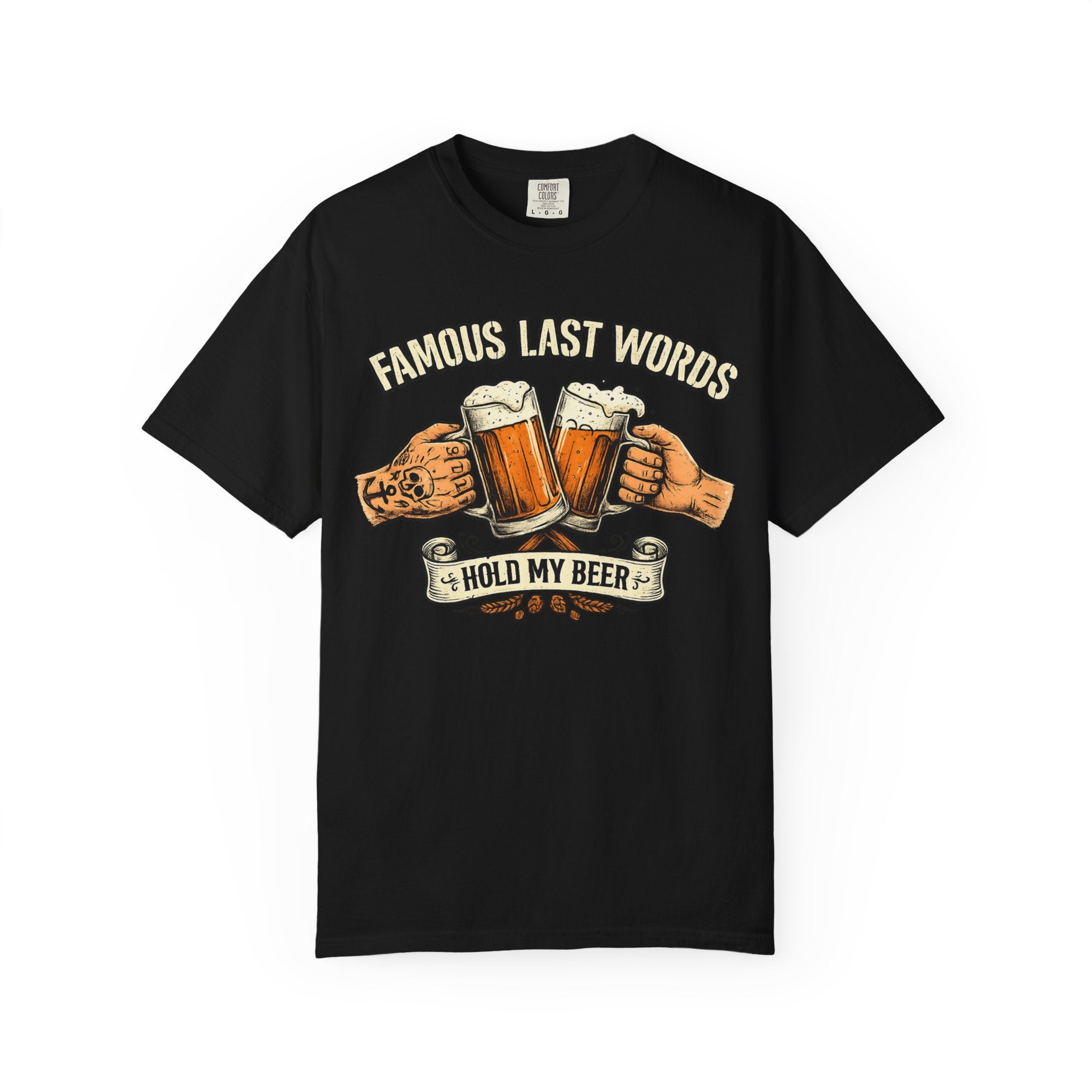 "Famous Last Words" Unisex Garment-Dyed Tee