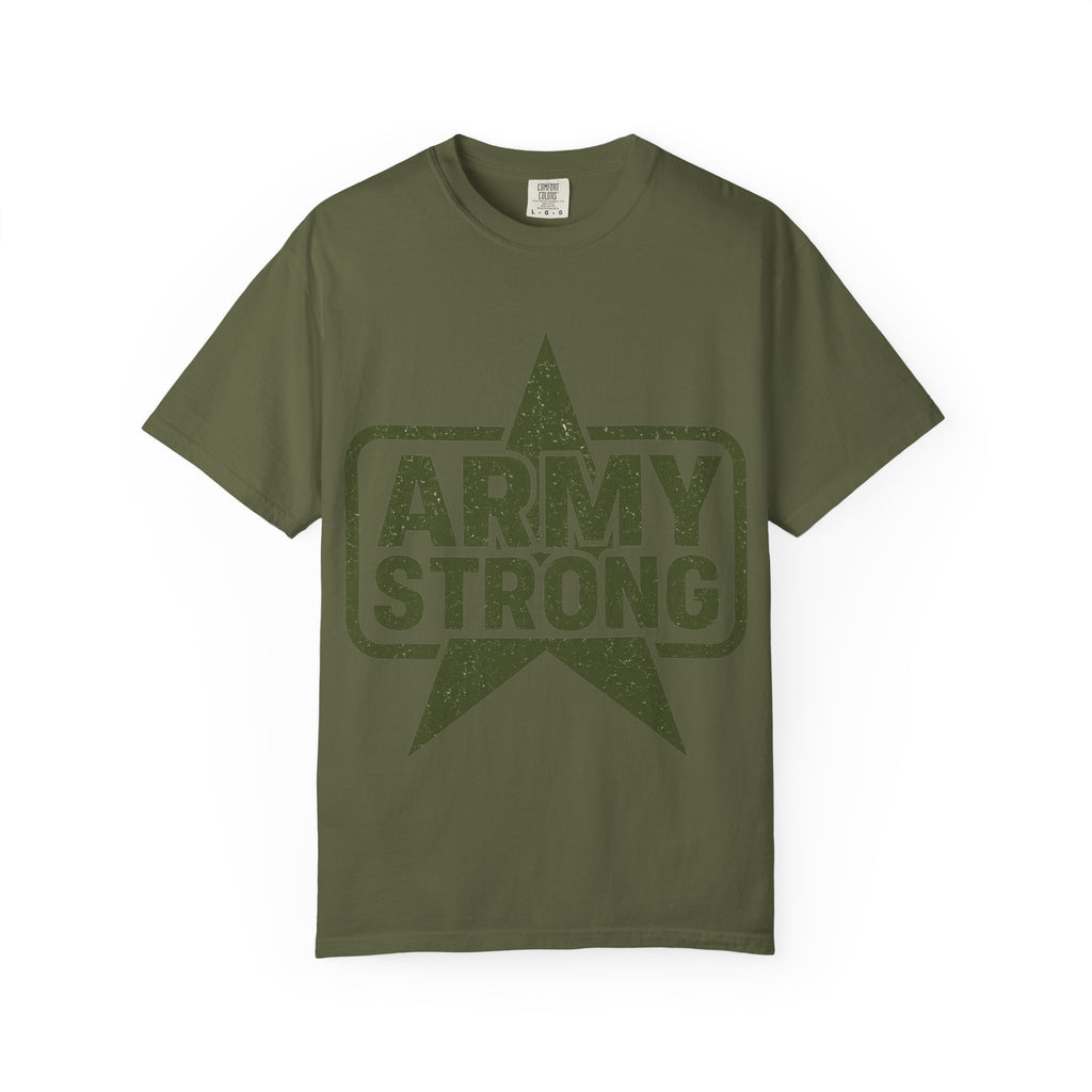 "Army Strong" Unisex Garment-Dyed T-shirt