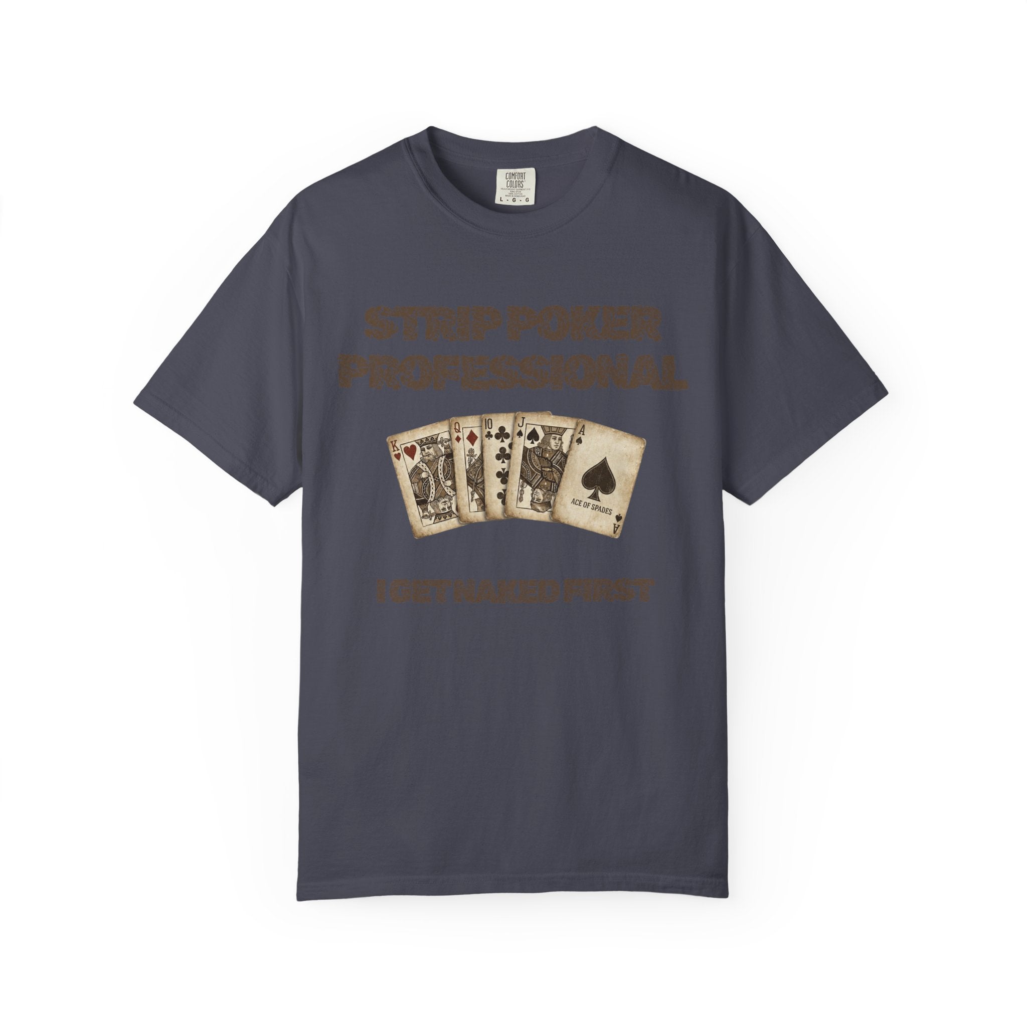 "Strip Poker Professional" Unisex Garment-Dyed Tee