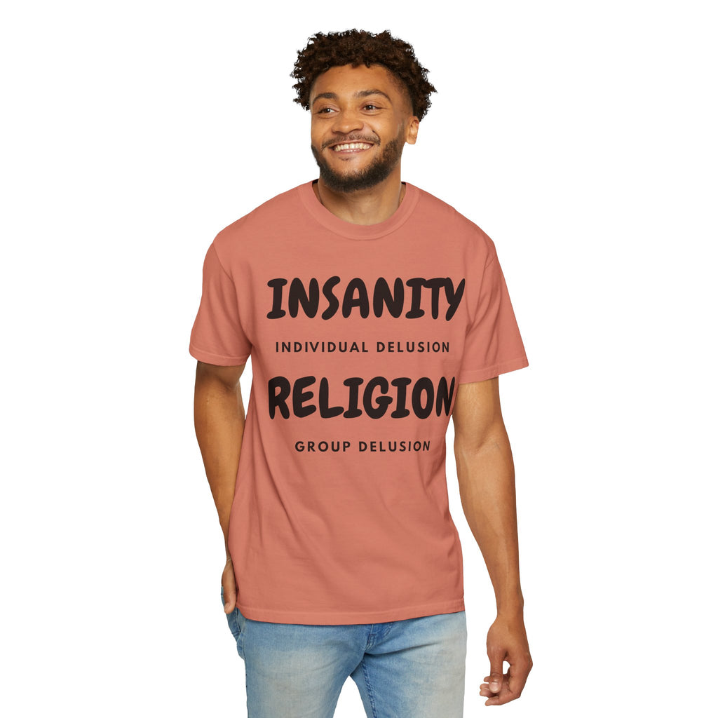 "Insanity Religion" Unisex Garment-Dyed Tee