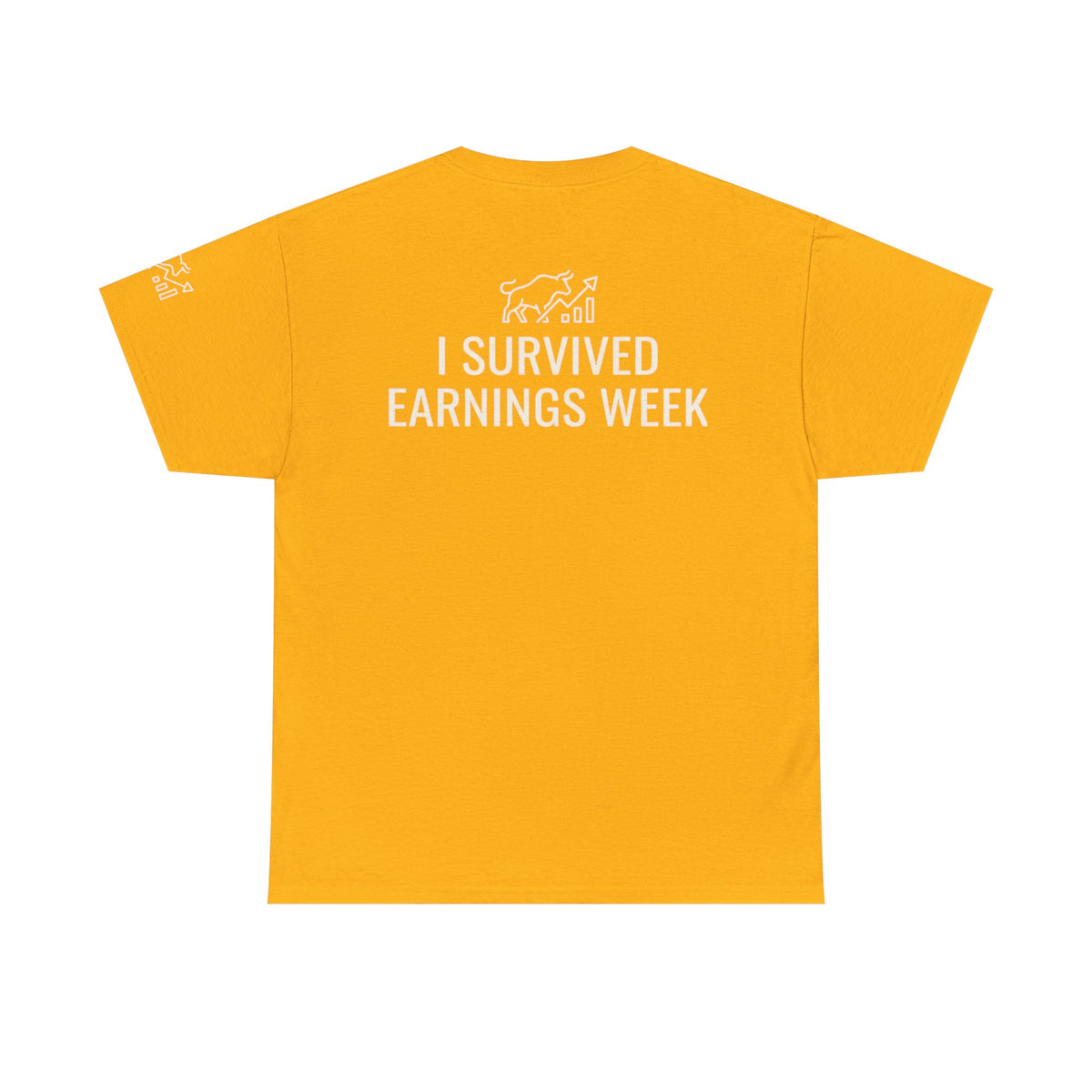 Color: Gold | I Survied Earnings Week Premium Graphic Tee