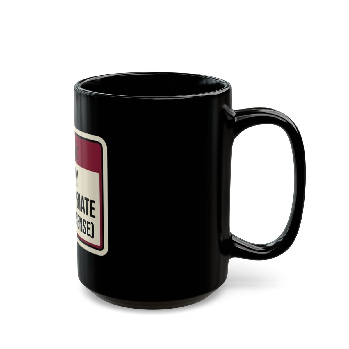 "Good Book Series Highly Inappropriate" Black Ceramic Mug