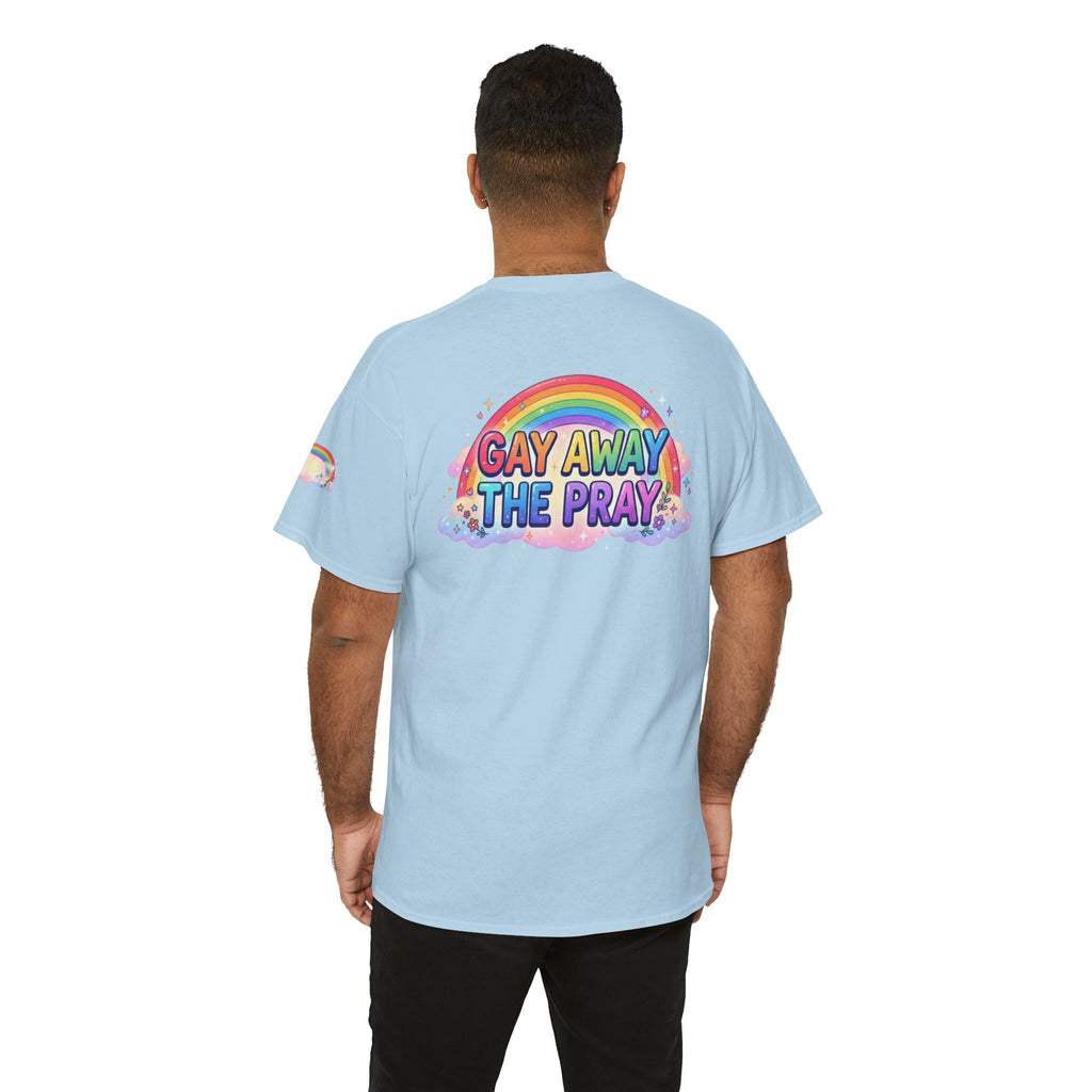 "Gay Away The Pray" Premium Graphic Tee