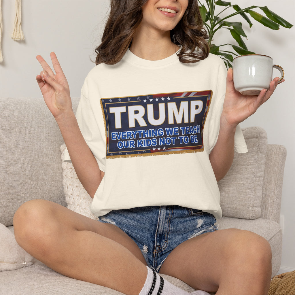 "Trump Teach Our Kids" Unisex Garment-Dyed Tee