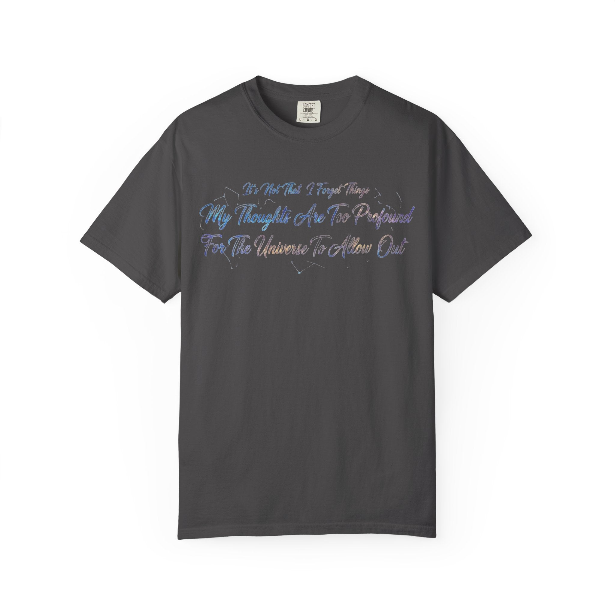Profound Thoughts (Spoiler: There Are None) | Garment-Dyed Tee — AttitudeShirts