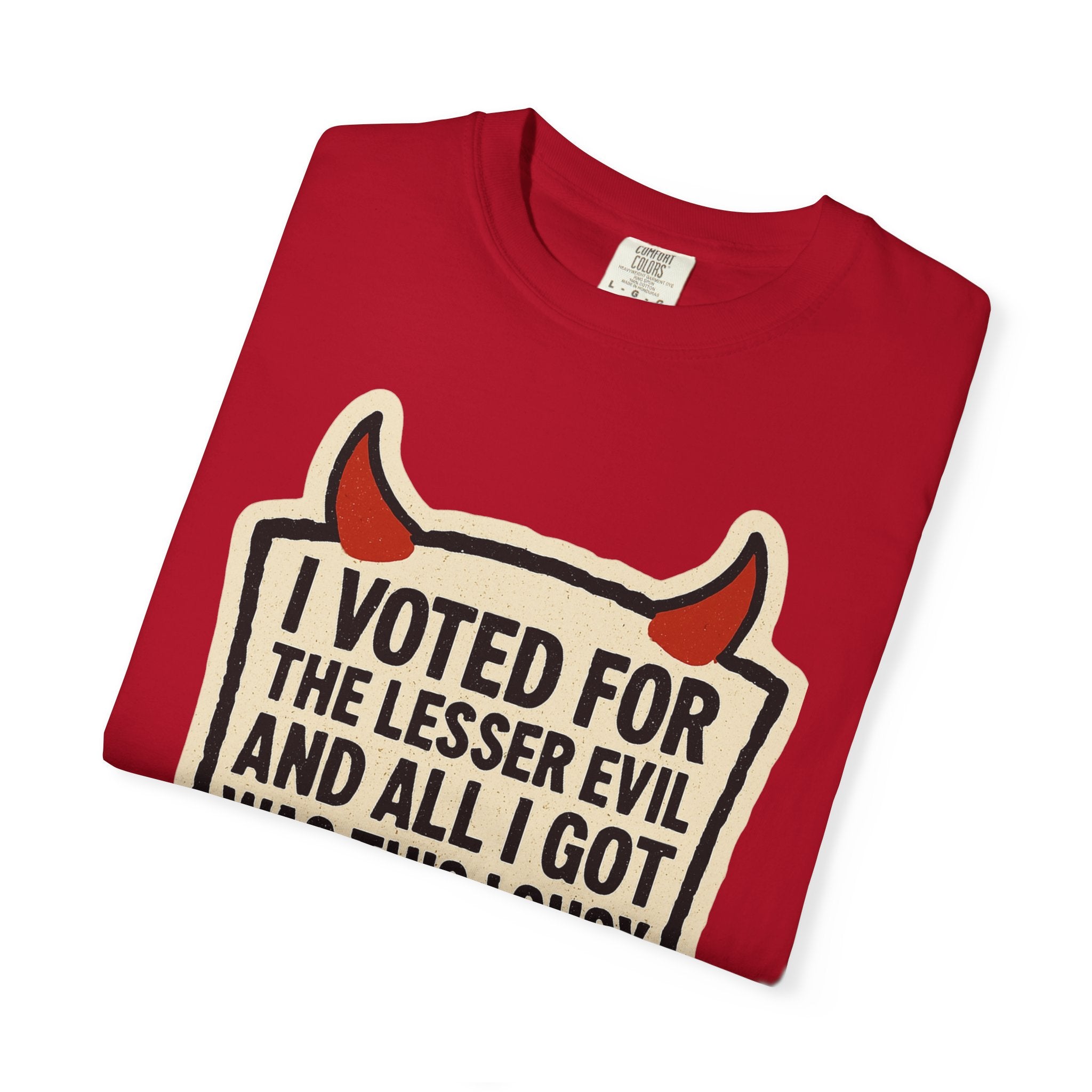 "Lesser Evil" Unisex Garment-Dyed T-shirt