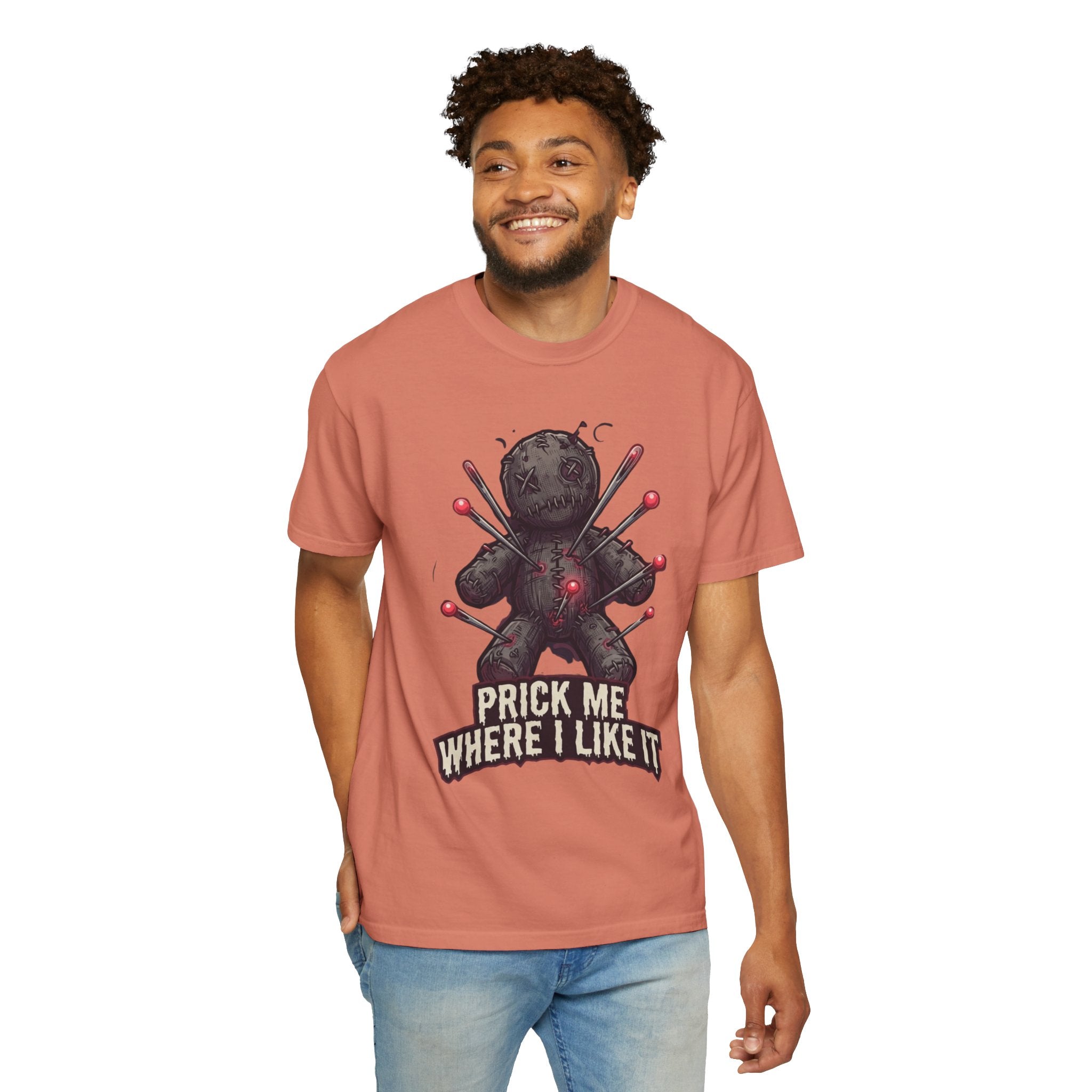 "Prick Me Where I Like It" Unisex Garment-Dyed Tee
