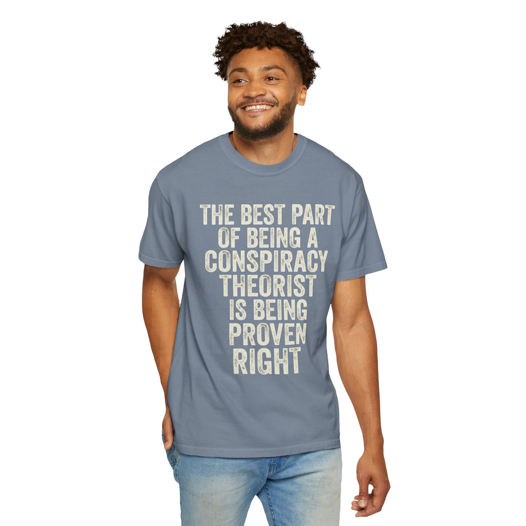 "Conspiracy Theorist" Unisex Garment-Dyed Tee