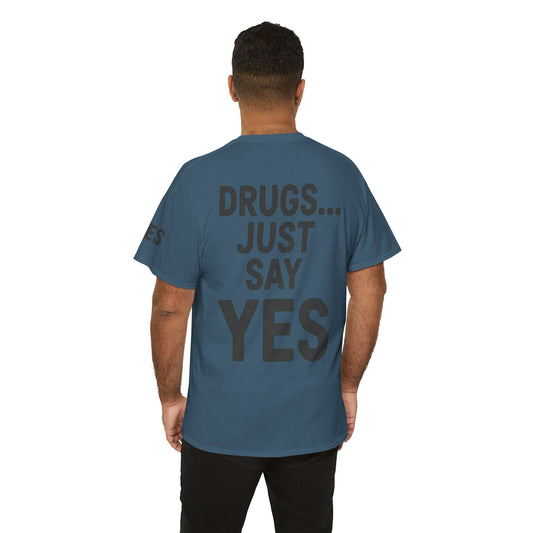 "Just Say Yes" Premium Graphic Tee