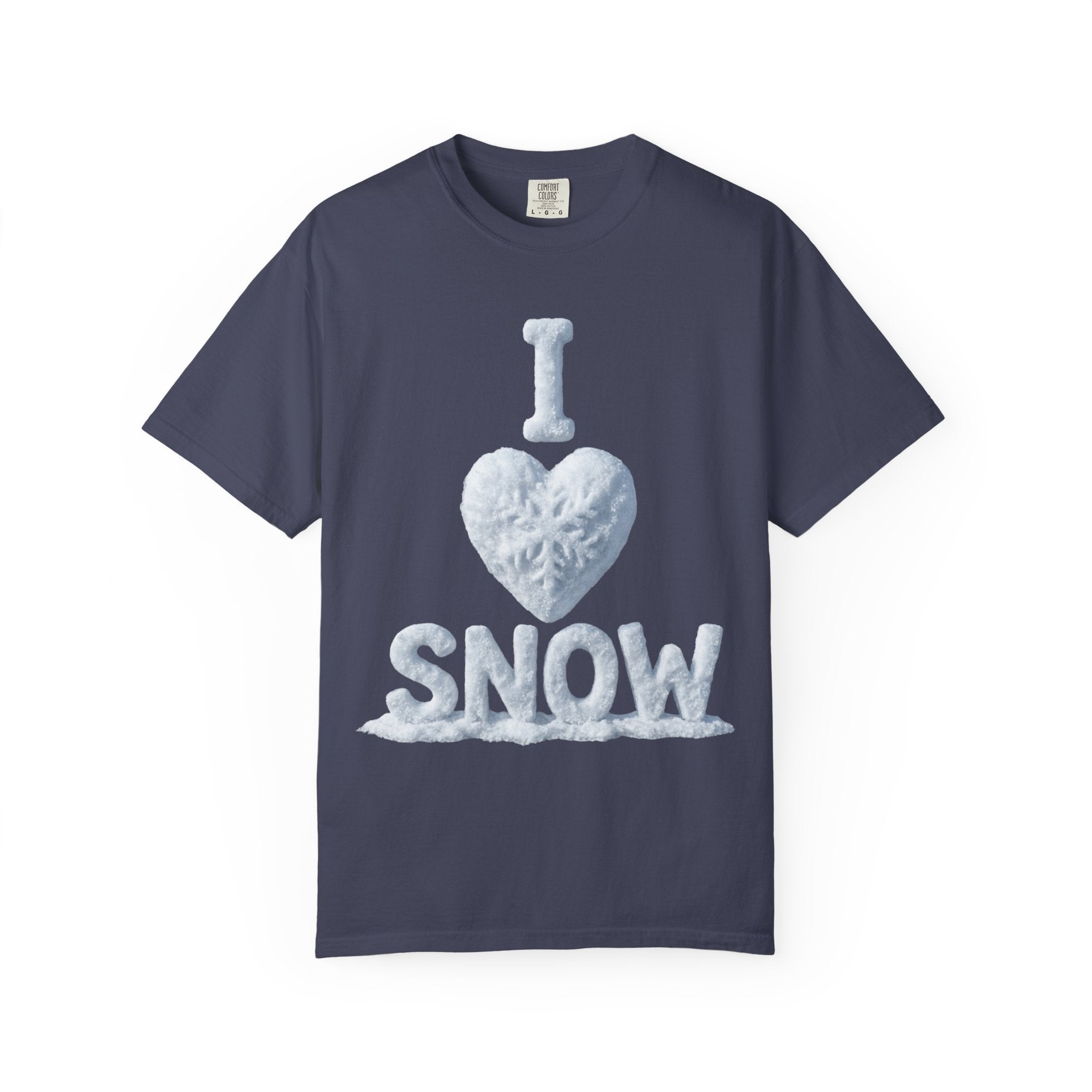 "I Love Snow" Unisex Garment-Dyed T-shirt