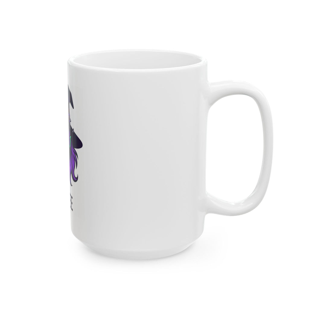"Witch Better Have My Coffee" White Ceramic Mug — Graphic