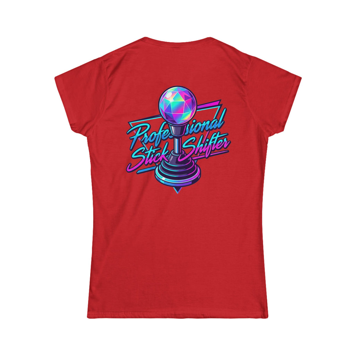 "Professional Stick Shifter" Women's Tee