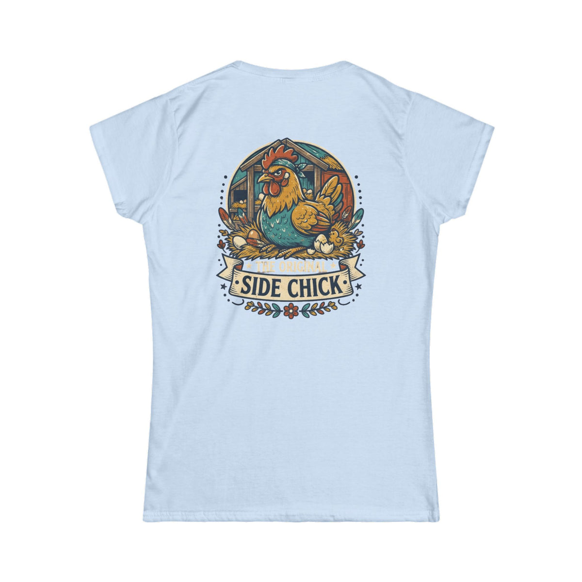 "The Original Side Chick" Women's Tee