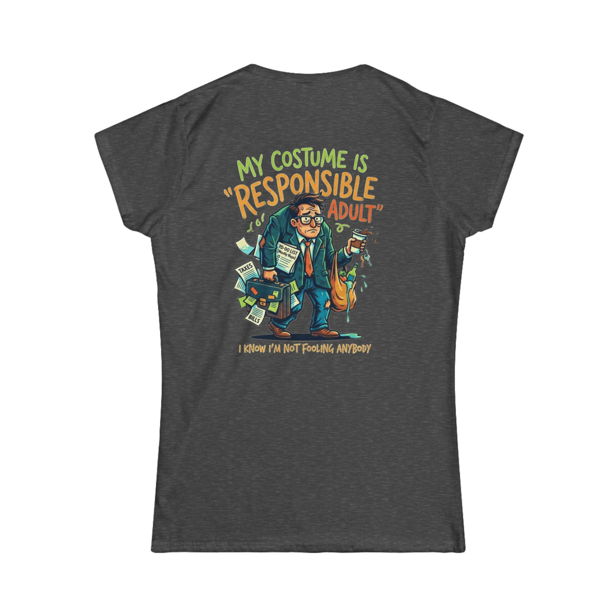 Color: Dark Heather | Responsible Adult Costume Women's Tee