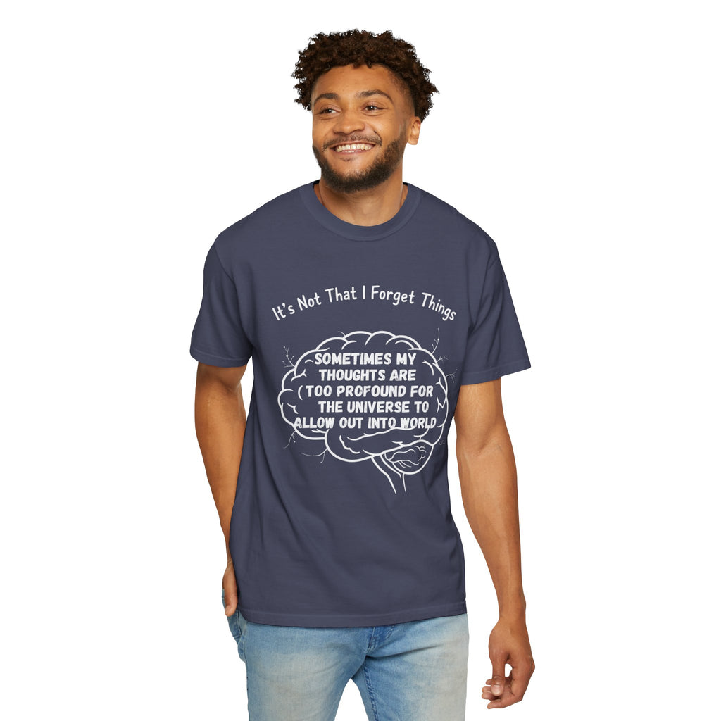"Profound Thoughts 2" Unisex Garment-Dyed T-shirt