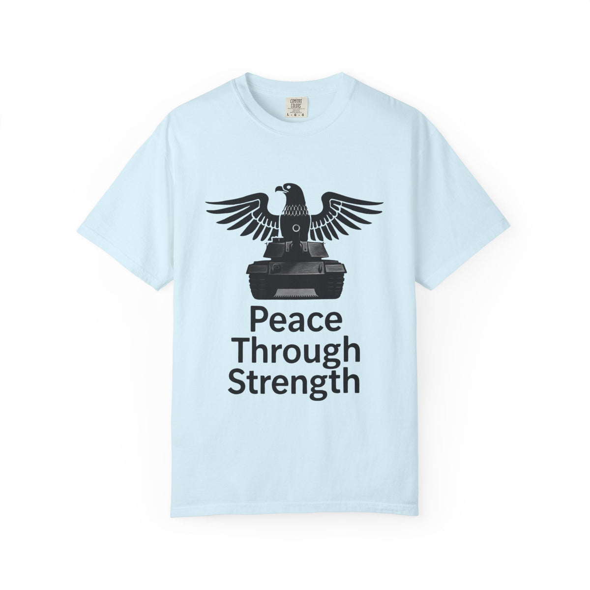 Color: Chambray | Peace Through Strength Unisex Garment-Dyed T-shirt