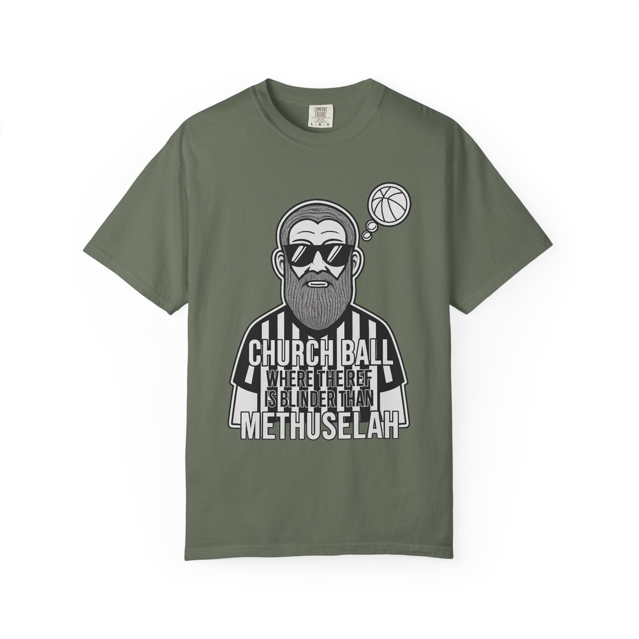 "Church Ball Methuselah" Unisex Garment-Dyed T-shirt