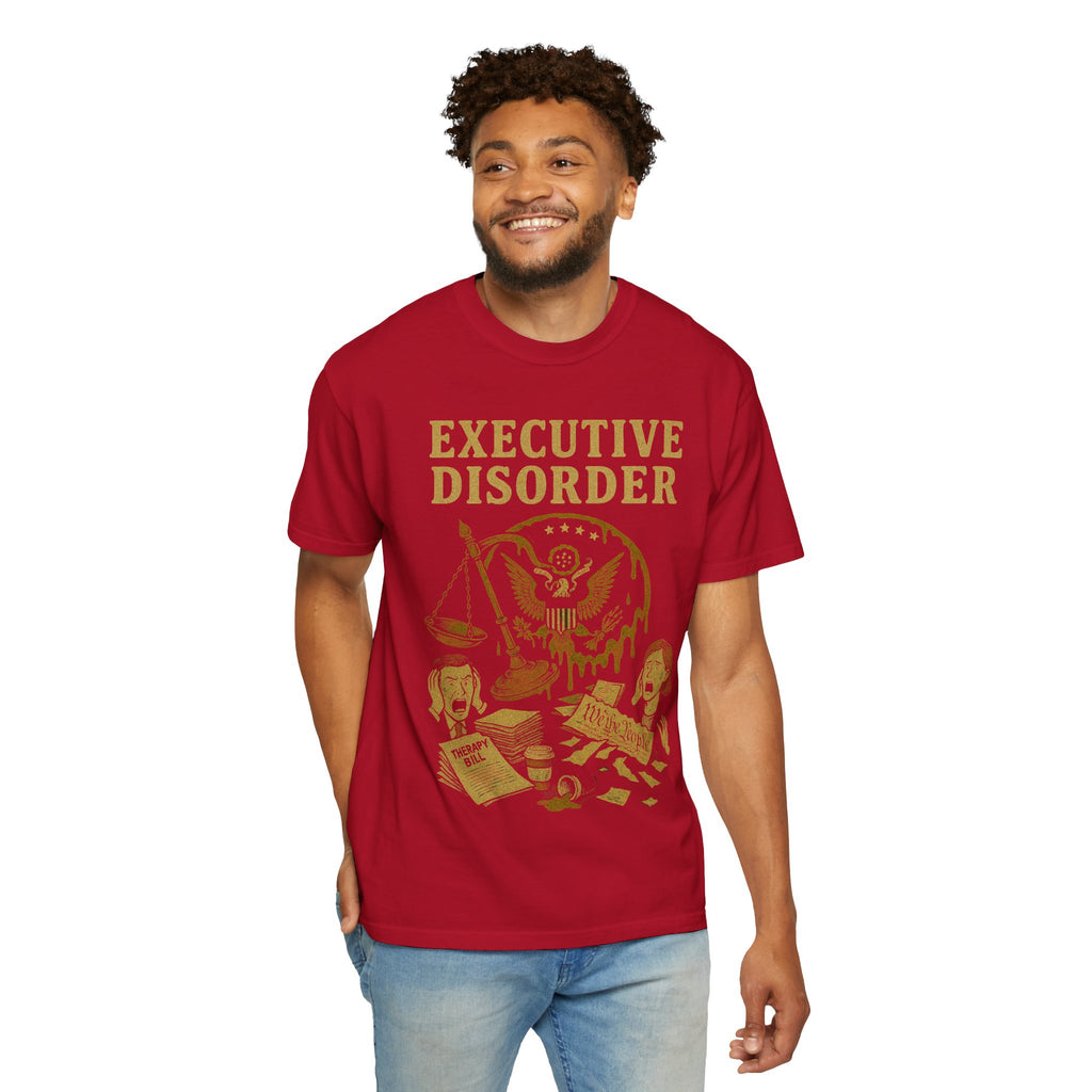 "Executive Disorder" Unisex Garment-Dyed T-shirt