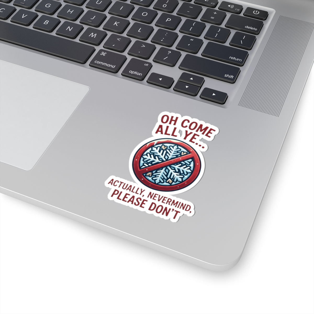 "Oh Come All Ye" Sticker — Main