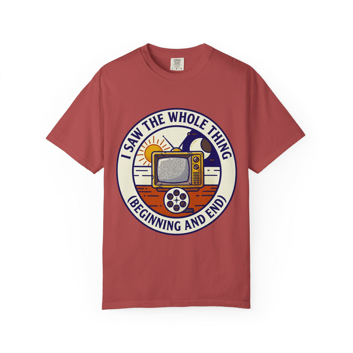 Color: Crimson | I Saw The Whole Thing Unisex Garment-Dyed Tee