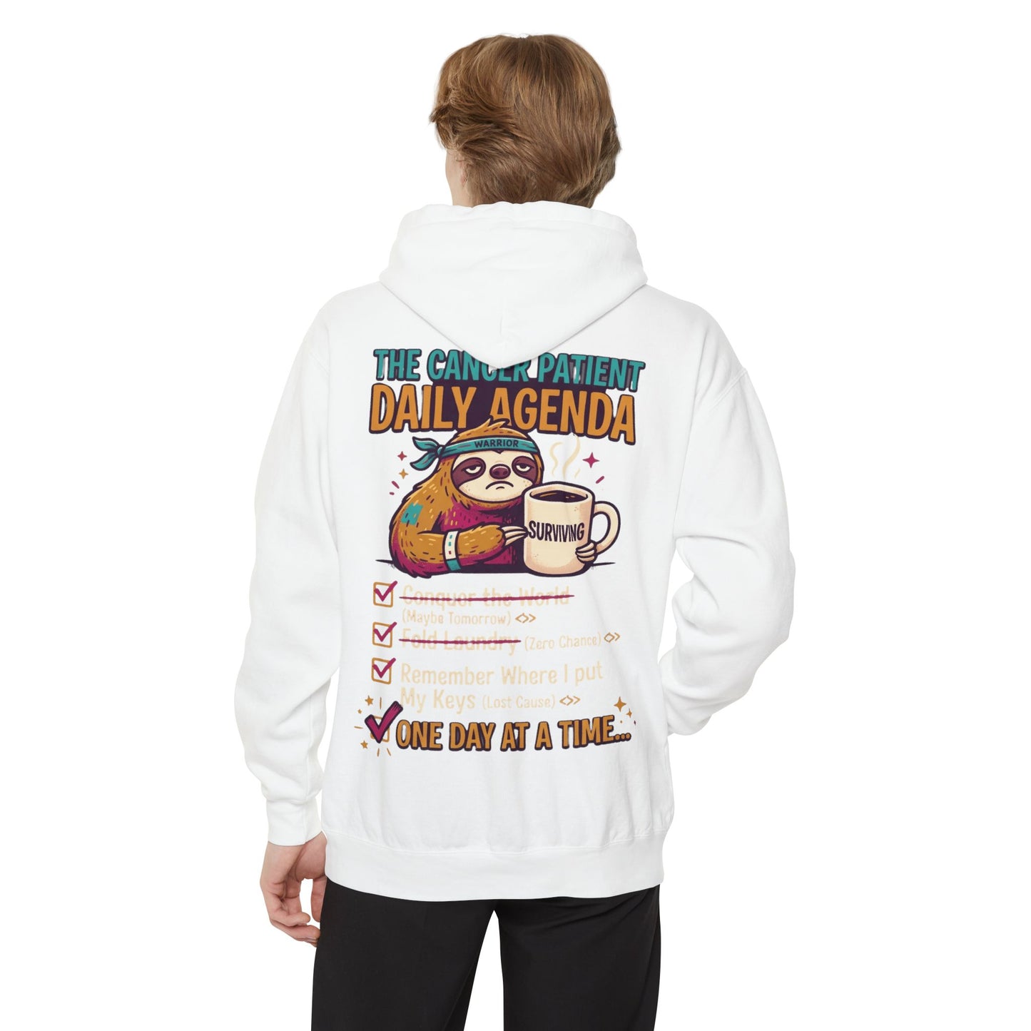 "Cancer One Day At A Time" Garment-Dyed Hoodie